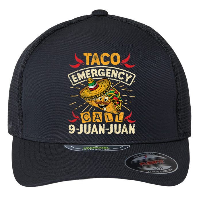 Cinco De Mayo Taco Emergency Call 9 Juan Juan Essential Flexfit Unipanel Trucker Cap