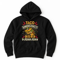 Cinco De Mayo Taco Emergency Call 9 Juan Juan Essential Hoodie