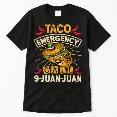 Cinco De Mayo Taco Emergency Call 9 Juan Juan Essential Tall T-Shirt