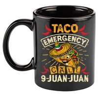 Cinco De Mayo Taco Emergency Call 9 Juan Juan Essential 11oz C Handle Ceramic Mug