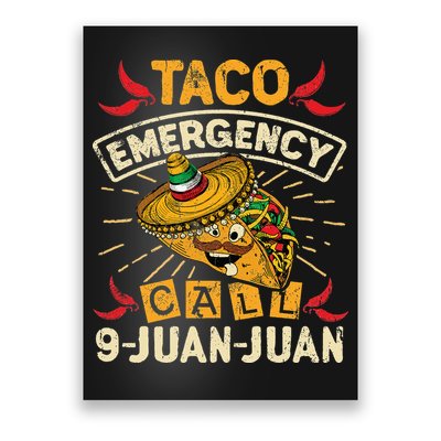 Cinco De Mayo Taco Emergency Call 9 Juan Juan Essential Poster