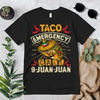 Cinco De Mayo Taco Emergency Call 9 Juan Juan Essential Premium T-Shirt