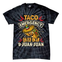 Cinco De Mayo Taco Emergency Call 9 Juan Juan Essential Tie-Dye T-Shirt