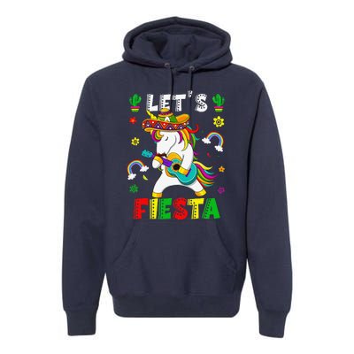 Cinco De Mayo Party Lets Fiesta Dancing Mexican Unicorn Premium Hoodie