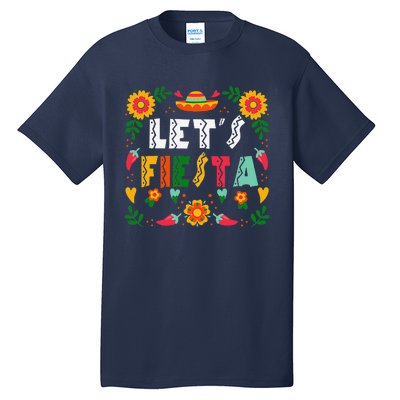 Cinco De Mayo Party Lets Fiesta Mexican For Women Tall T-Shirt