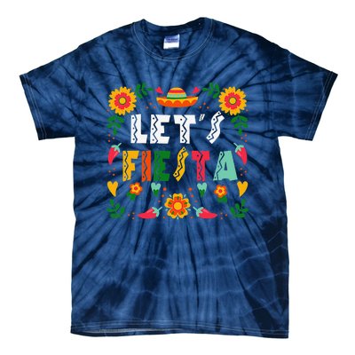 Cinco De Mayo Party Lets Fiesta Mexican For Women Tie-Dye T-Shirt