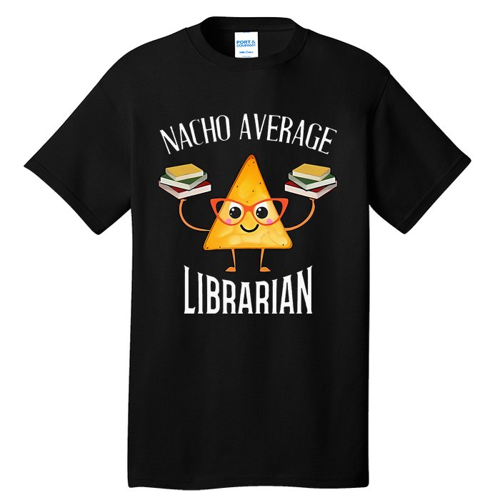 Cinco De Mayo Nacho Average Librarian Library Mexican Party Tall T-Shirt