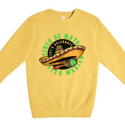 Cinco De Mayo Viva Mexico Premium Crewneck Sweatshirt