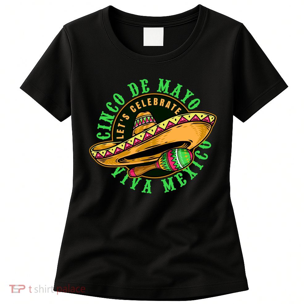 Cinco De Mayo Viva Mexico Womens T-Shirt