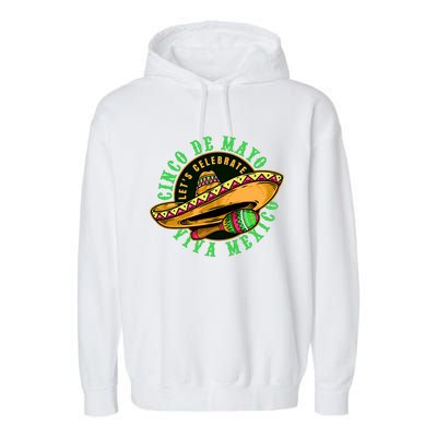 Cinco De Mayo Viva Mexico Garment-Dyed Fleece Hoodie