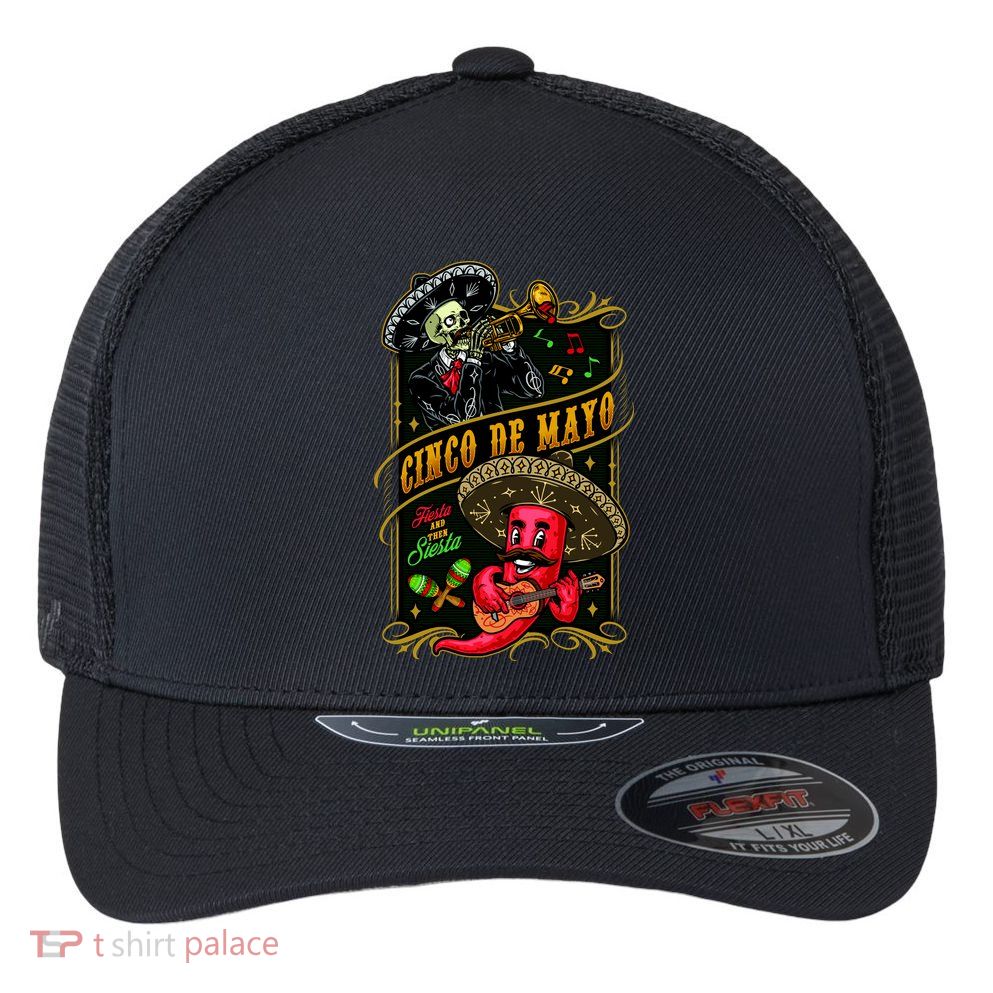 Cinco De Mayo Fiesta And Then Siesta Skeleton Pepper Music Flexfit Unipanel Trucker Cap