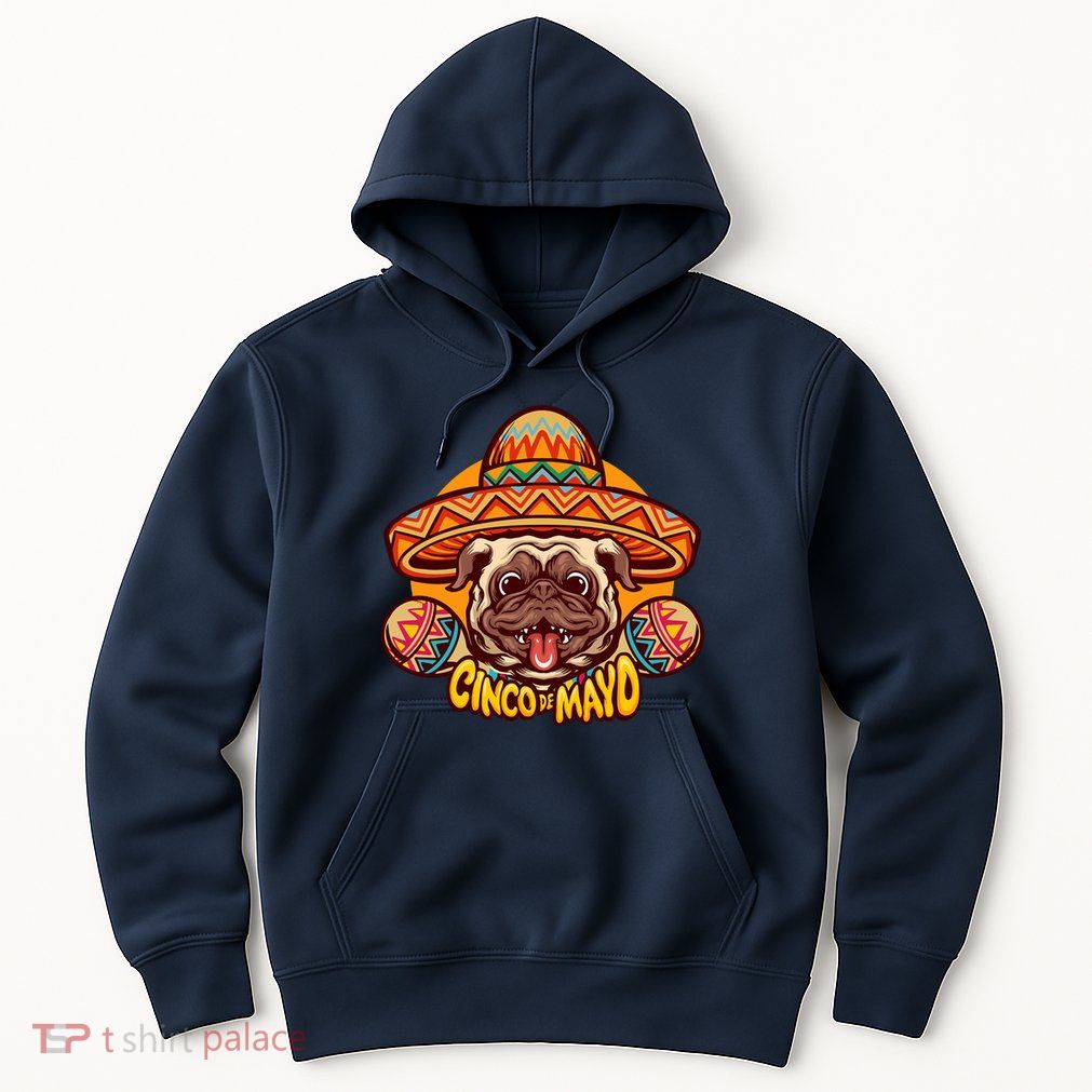 Cinco De Mayo Cute Pug Hoodie