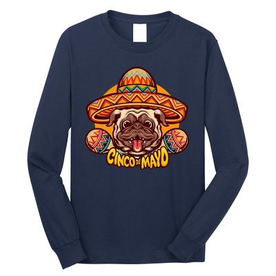 Cinco De Mayo Cute Pug Long Sleeve Shirt