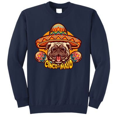 Cinco De Mayo Cute Pug Tall Sweatshirt