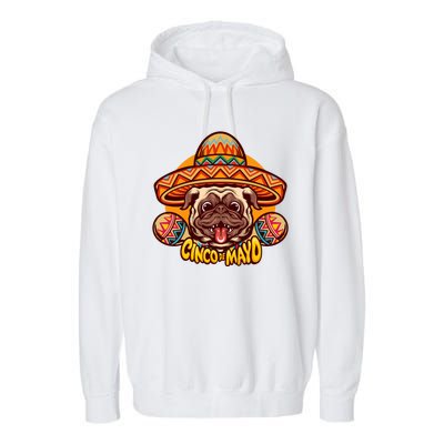 Cinco De Mayo Cute Pug Garment-Dyed Fleece Hoodie