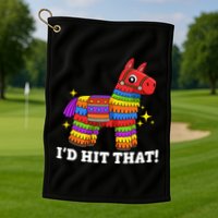 Cinco De Mayo Id Hit That Funny Pinata Golf Towel