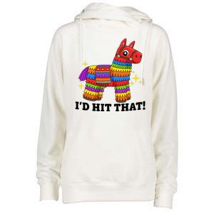 Cinco De Mayo Id Hit That Funny Pinata Womens Funnel Neck Pullover Hood