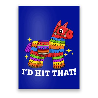 Cinco De Mayo Id Hit That Funny Pinata Poster