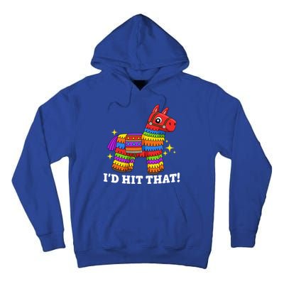 Cinco De Mayo Id Hit That Funny Pinata Tall Hoodie