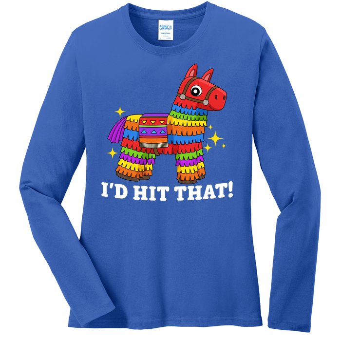 Cinco De Mayo Id Hit That Funny Pinata Ladies Long Sleeve Shirt