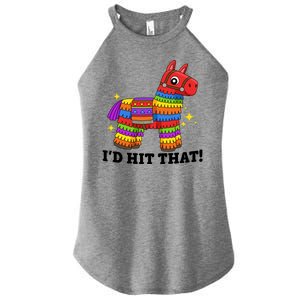 Cinco De Mayo Id Hit That Funny Pinata Women's Perfect Tri Rocker Tank