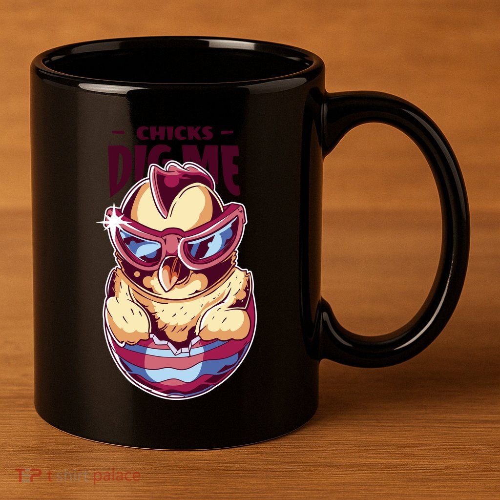 Chicks Dig Me Funny 11oz C Handle Ceramic Mug