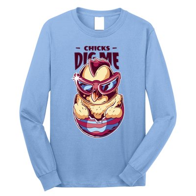 Chicks Dig Me Funny Long Sleeve Shirt