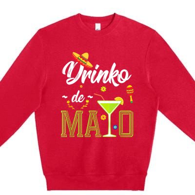 Cinco De Mayo Drinko De Mayo Fiesta Mexican Party Premium Crewneck Sweatshirt