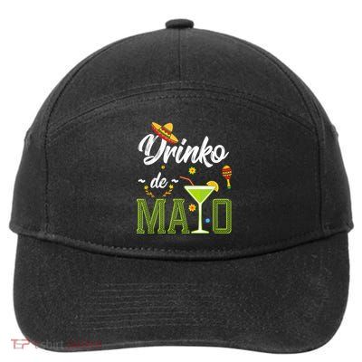 Cinco De Mayo Shirt Drinko De Mayo Fiesta Mexican Party 7-Panel Snapback Hat