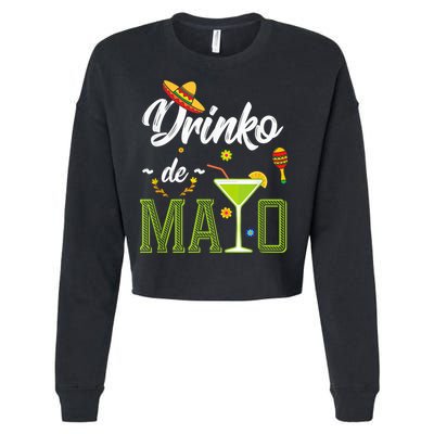 Cinco De Mayo Shirt Drinko De Mayo Fiesta Mexican Party Cropped Pullover Crew