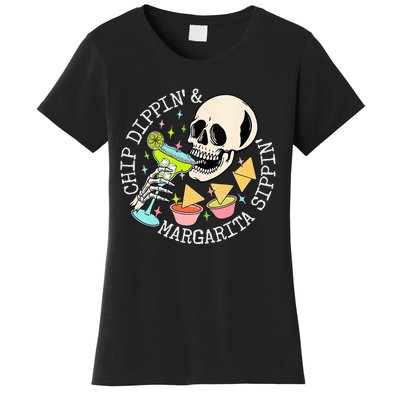 Chip Dippin Margarita Sippin Funny Skull Skeleton Women's T-Shirt