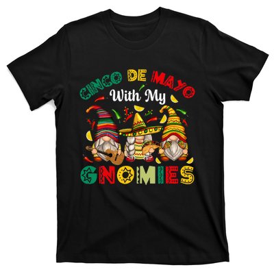 Cinco De Mayo With My Gnomies Mexican Fiesta T-Shirt