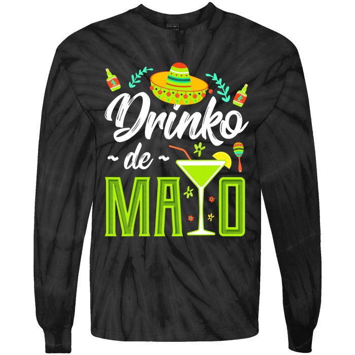 Cinco De Mayo Drinko De Mayo Fiesta Mexican Tie-Dye Long Sleeve Shirt