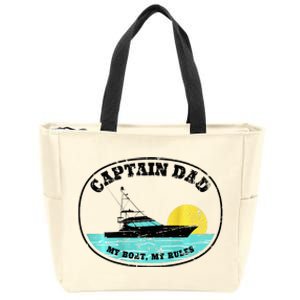 Captain Dad My Boat My Rules Yacht Boating Zip Tote Bag