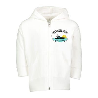 Captain Dad My Boat My Rules Yacht Boating Toddler Zip Fleece Hoodie