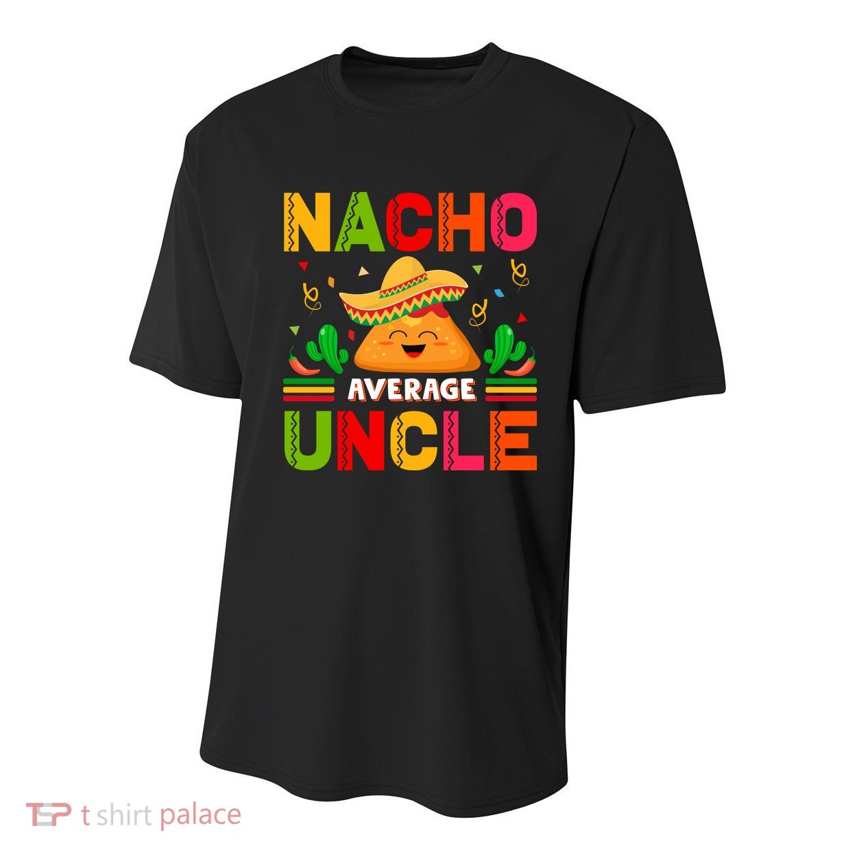 Cinco De Mayo Nacho Average Uncle Gift Family Matching Youth Performance Sprint T-Shirt