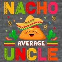 Cinco De Mayo Nacho Average Uncle Gift Family Matching Zip Tote Bag