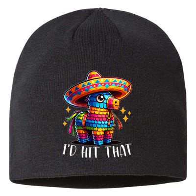 Cinco De Mayo Funny Ideas ID Hit That Pinata Sustainable Beanie