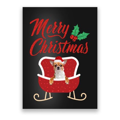 Chihuahua Dog Merry Christmas Design For The Holiday Season! Poster