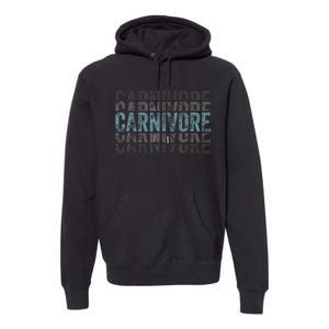 Carnivore Diet Meat Eater Premium Hoodie