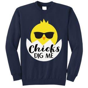 Chicks Dig Me Funny N Male Little Easter Fun Tall Sweatshirt