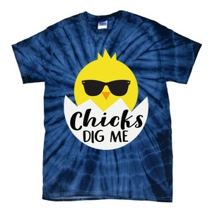 Chicks Dig Me Funny N Male Little Easter Fun Tie-Dye T-Shirt