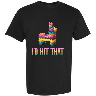 Cinco De Mayo Funny Pinata ID Hit That Garment-Dyed Heavyweight T-Shirt