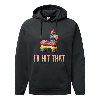 Cinco De Mayo Funny Pinata ID Hit That Performance Fleece Hoodie