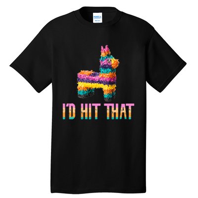 Cinco De Mayo Funny Pinata ID Hit That Tall T-Shirt