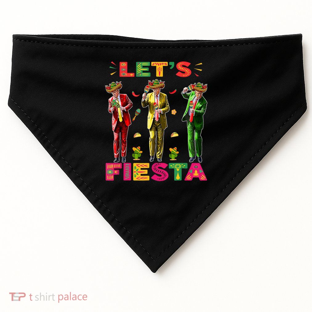 Cinco De Mayo Trump Taco Funny Dancing Trump Let's Fiesta USA-Made Doggie Bandana