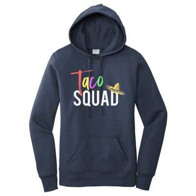 Cinco De Mayo Taco Squad Design To Celebrate A Fiesta Women's Pullover Hoodie