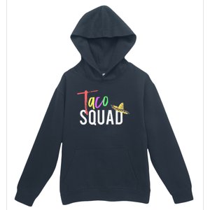 Cinco De Mayo Taco Squad Design To Celebrate A Fiesta Urban Pullover Hoodie