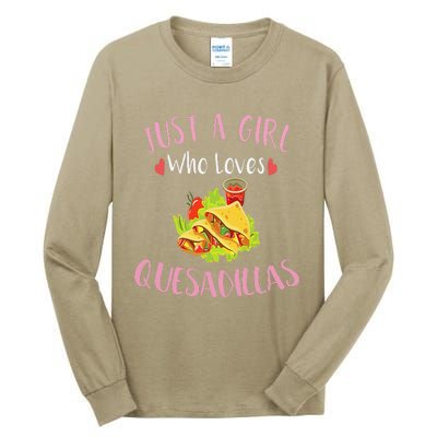 Cinco De Mayo Just A Who Loves Quesadillas Tall Long Sleeve T-Shirt