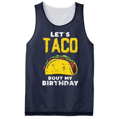 Cinco De Mayo Lets Taco Bout My Birthday Gifts Mesh Reversible Basketball Jersey Tank